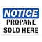 Signmission Safety Sign, OSHA Notice, 7" Height, 10" Width, Rigid Plastic, Propane Sold Here Sign, Landscape OS-NS-P-710-L-17894 - alternate 1